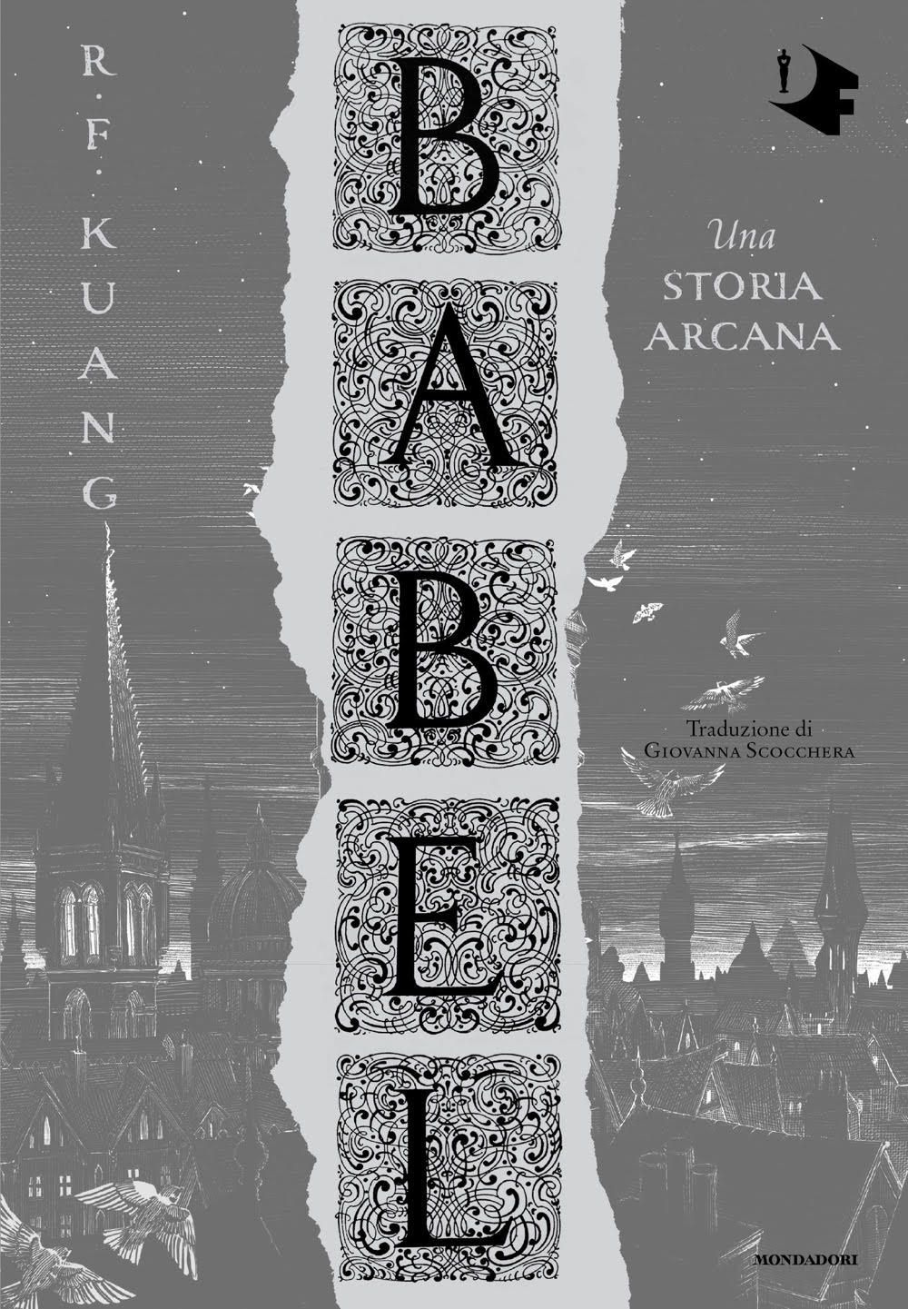 Libro Babel. Una storia arcana di R. F. Kuang - ean 9788804769880 - Mondadori