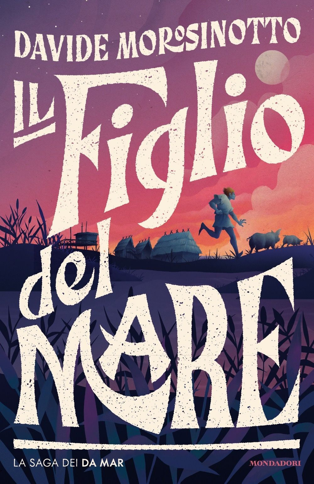 Libro figlio del mare. La saga dei Da Mar di Davide Morosinotto - ean 9788804770671 - Mondadori