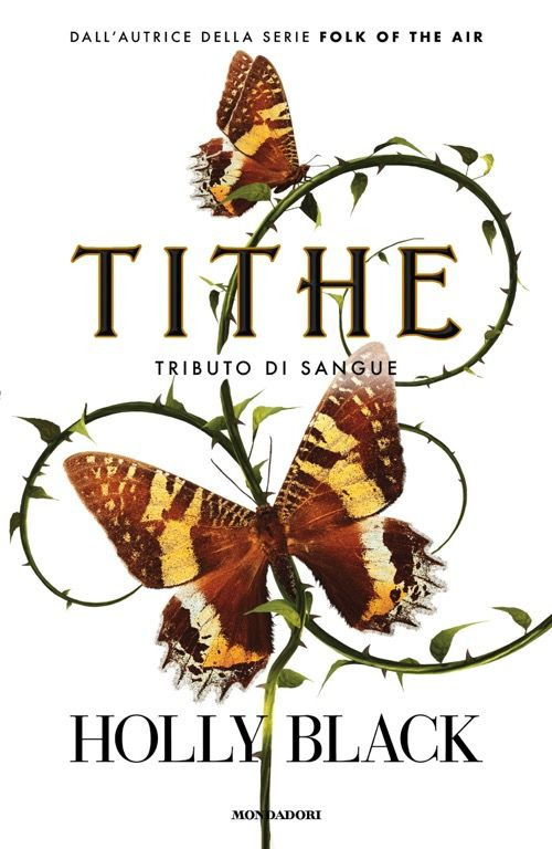 Libro Tithe. Tributo di sangue di Holly Black - ean 9788804770732 - Mondadori
