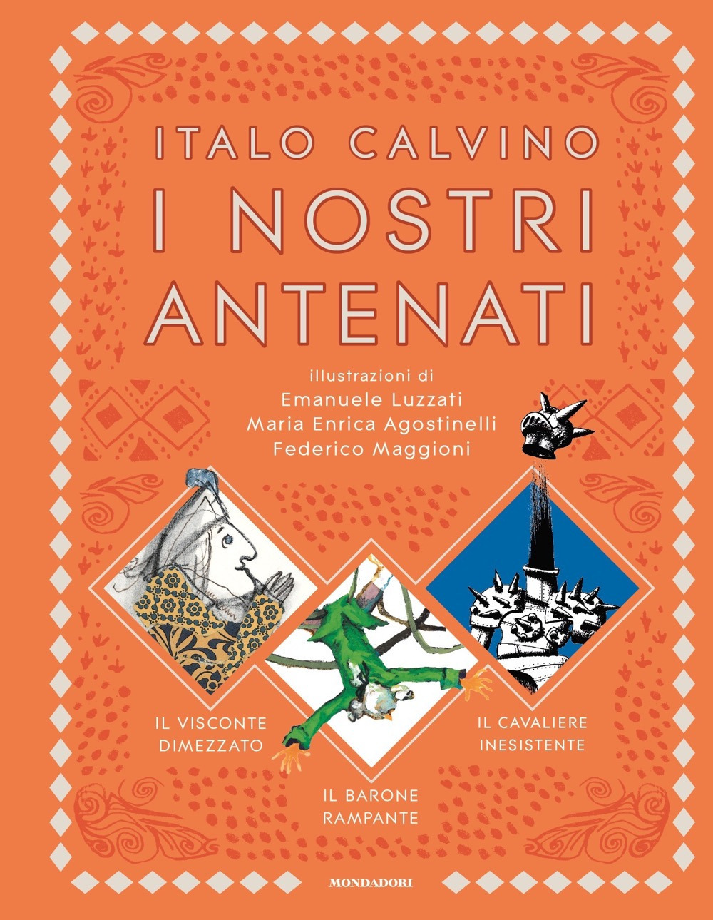 Libro nostri antenati: Il visconte dimezzato-Il barone rampante-Il cavaliere inesistente di Italo Calvino - ean 9788804770770 - Mondadori