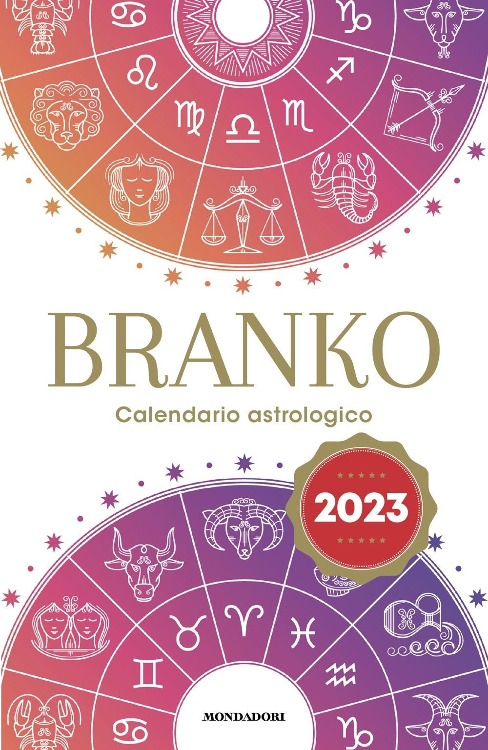Libro Calendario astrologico 2023. Guida giornaliera segno per segno di Branko - ean 9788804771173 - Mondadori