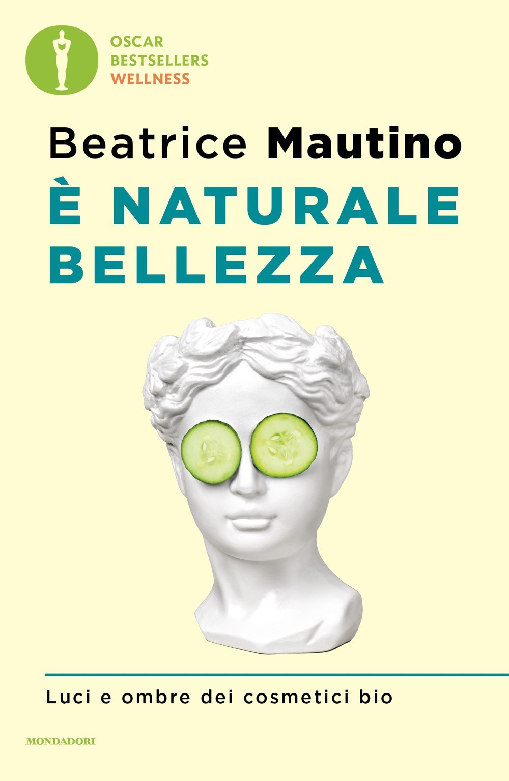 Libro È naturale bellezza. Luci e ombre dei cosmetici bio di Beatrice Mautino - ean 9788804771609 - Mondadori