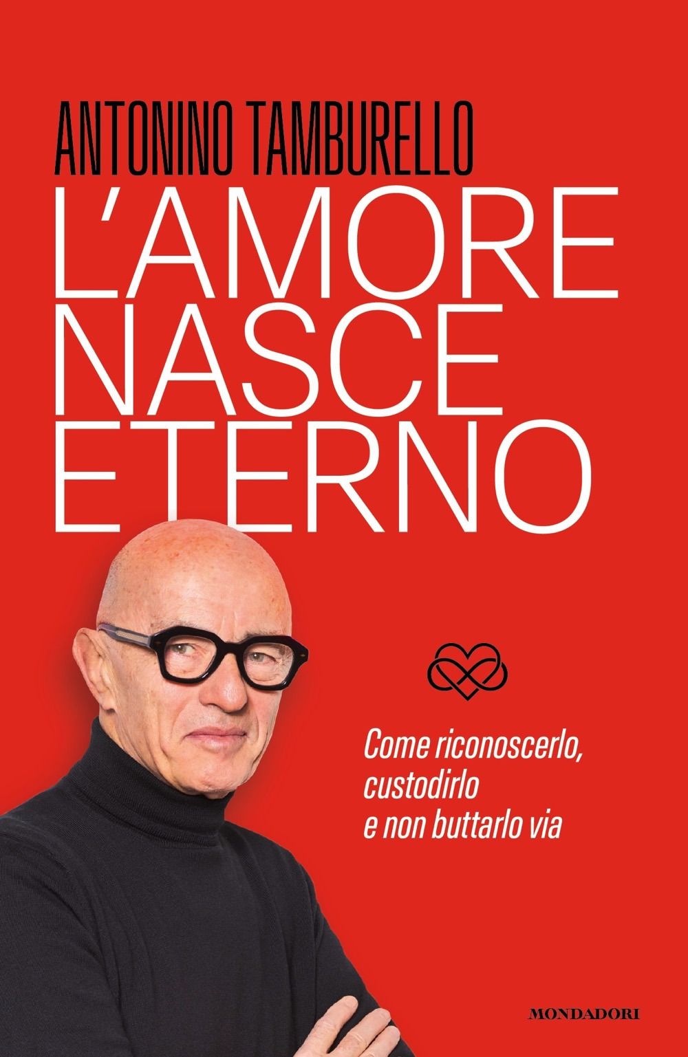 Libro amore nasce eterno. Come riconoscerlo