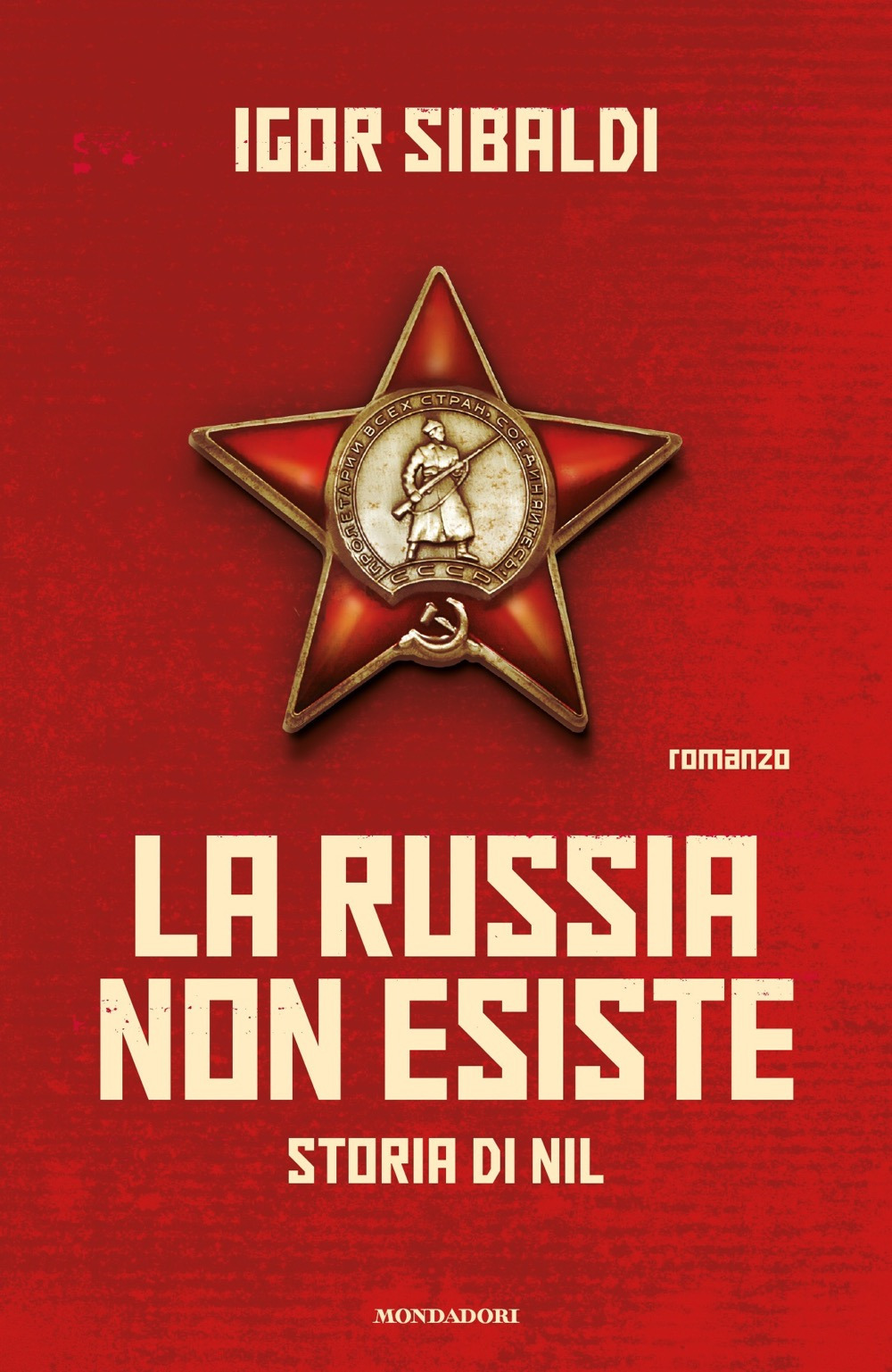 Libro Russia non esiste. Storia di Nil di Igor Sibaldi - ean 9788804772415 - Mondadori