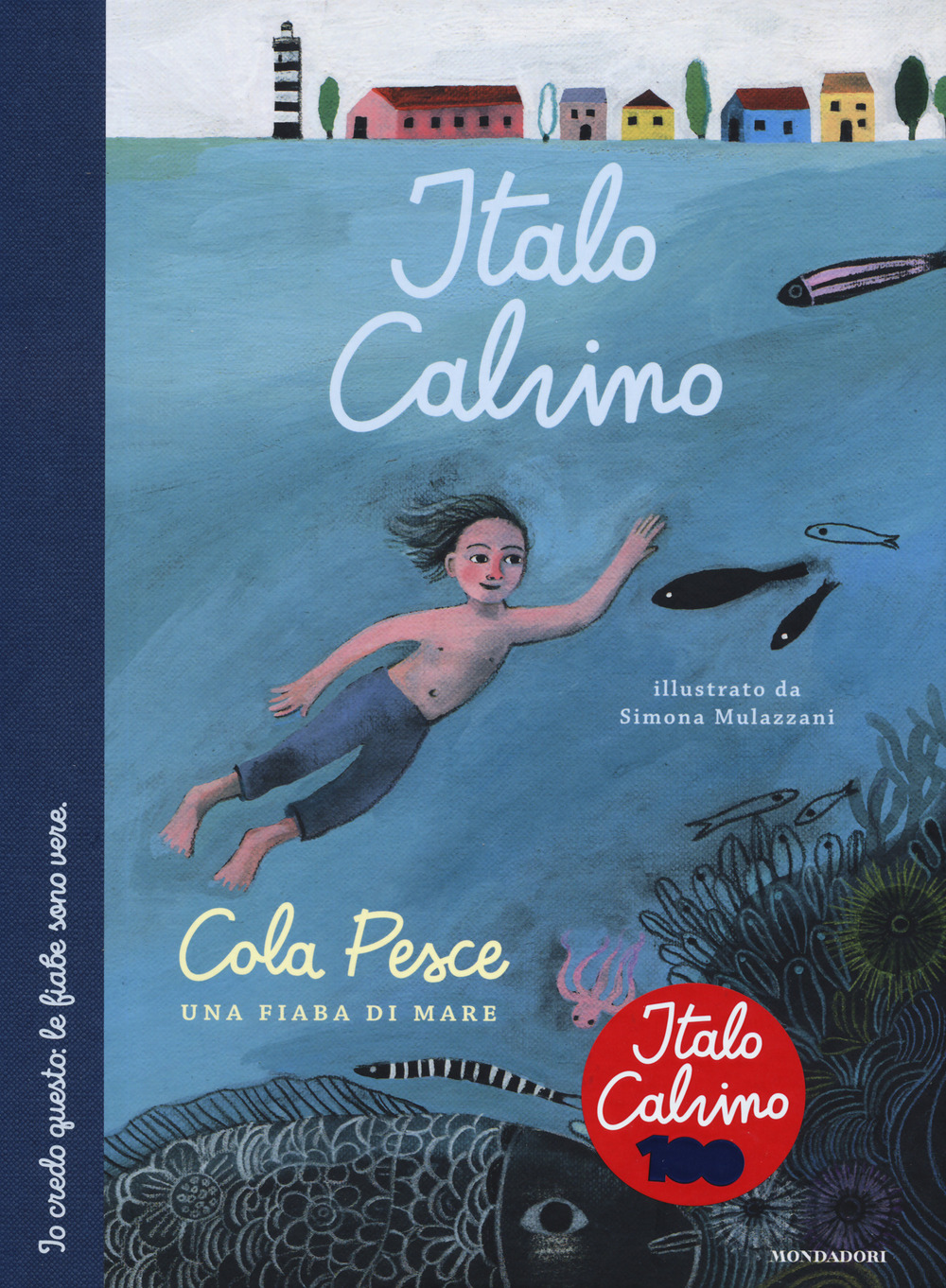 Libro Cola Pesce. Una fiaba di mare di Italo Calvino - ean 9788804772514 - Mondadori