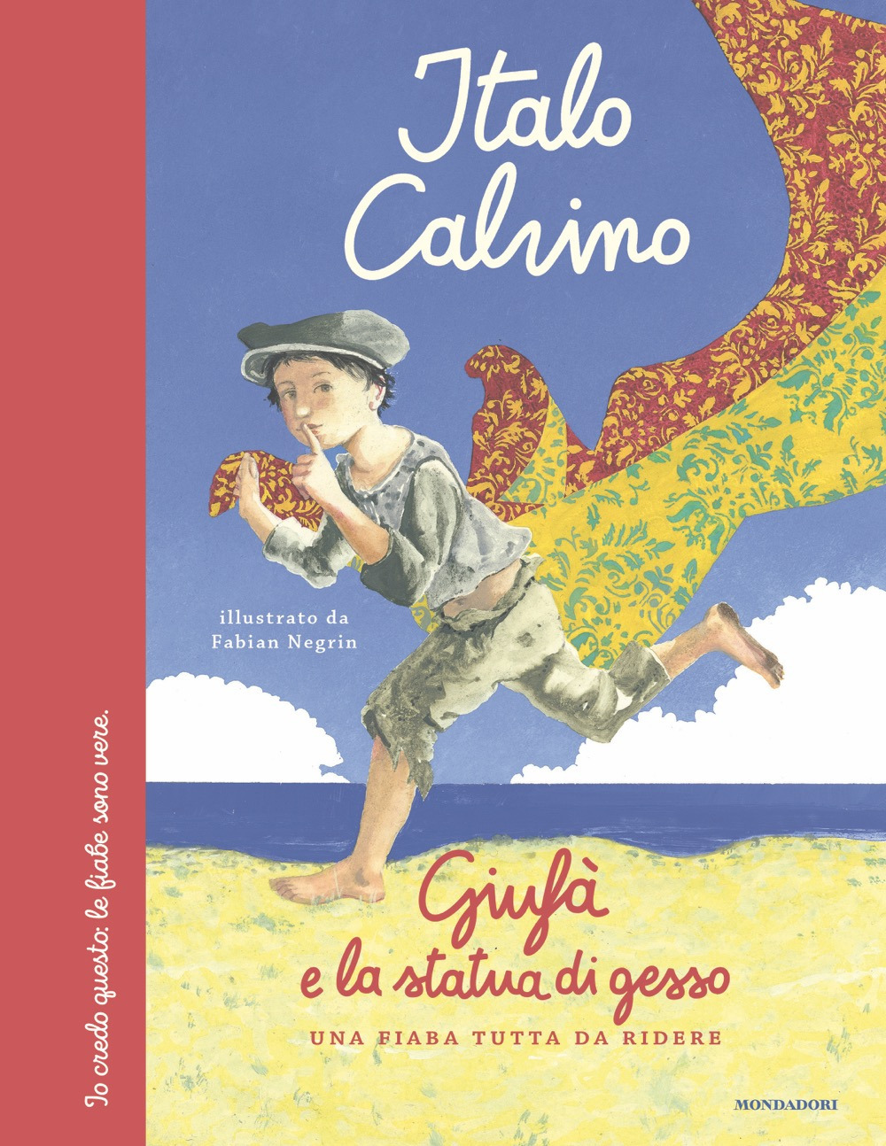 Libro Giufà e la statua di gesso. Una fiaba tutta da ridere di Italo Calvino - ean 9788804772521 - Mondadori