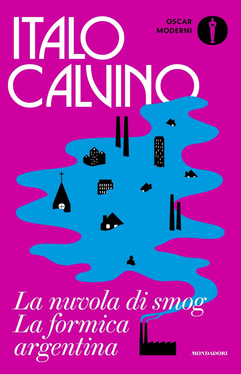 Libro nuvola di smog-La formica argentina di Italo Calvino - ean 9788804772743 - Mondadori