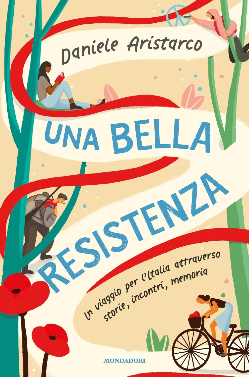 Libro bella Resistenza. Un viaggio per l'Italia attraverso storie