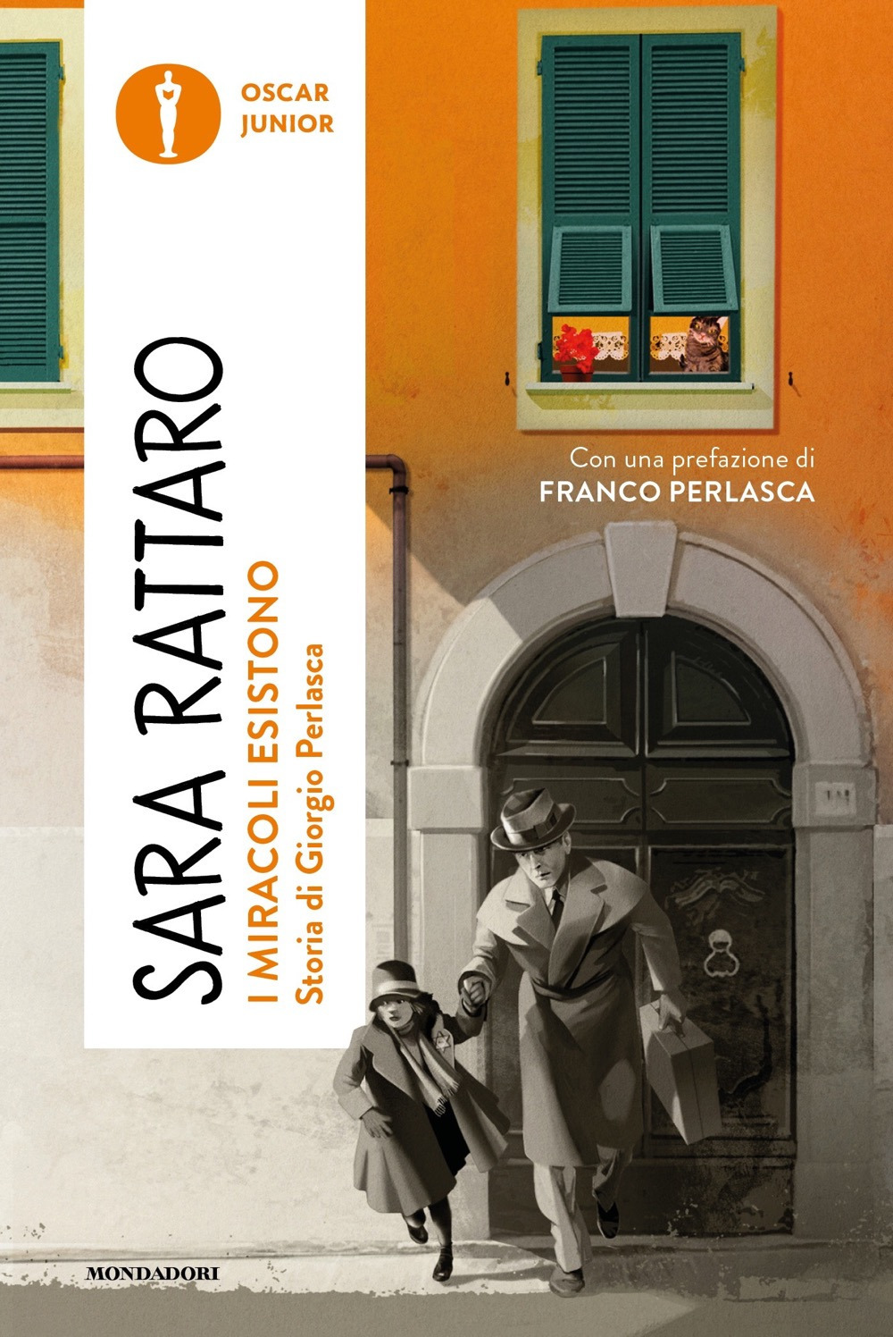 Libro miracoli esistono. Storia di Giorgio Perlasca di Sara Rattaro - ean 9788804773702 - Mondadori
