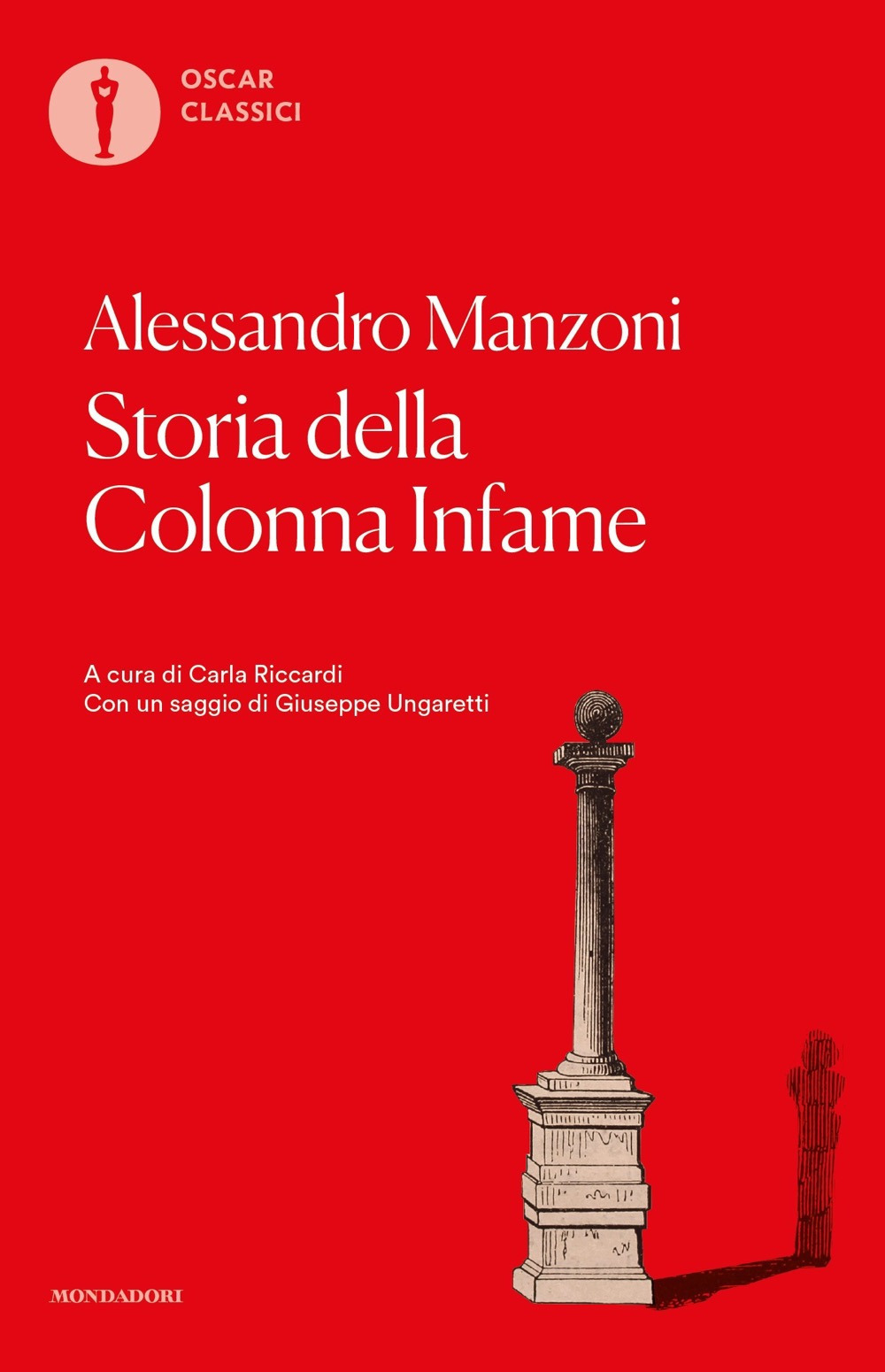 Libro Storia della colonna infame di Alessandro Manzoni - ean 9788804774099 - Mondadori