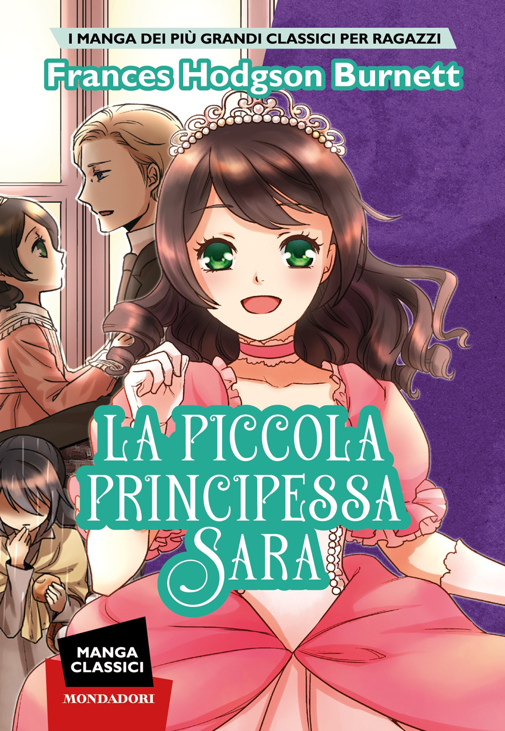 Libro piccola principessa Sara. Manga classici di Frances Burnett - ean 9788804774549 - Mondadori