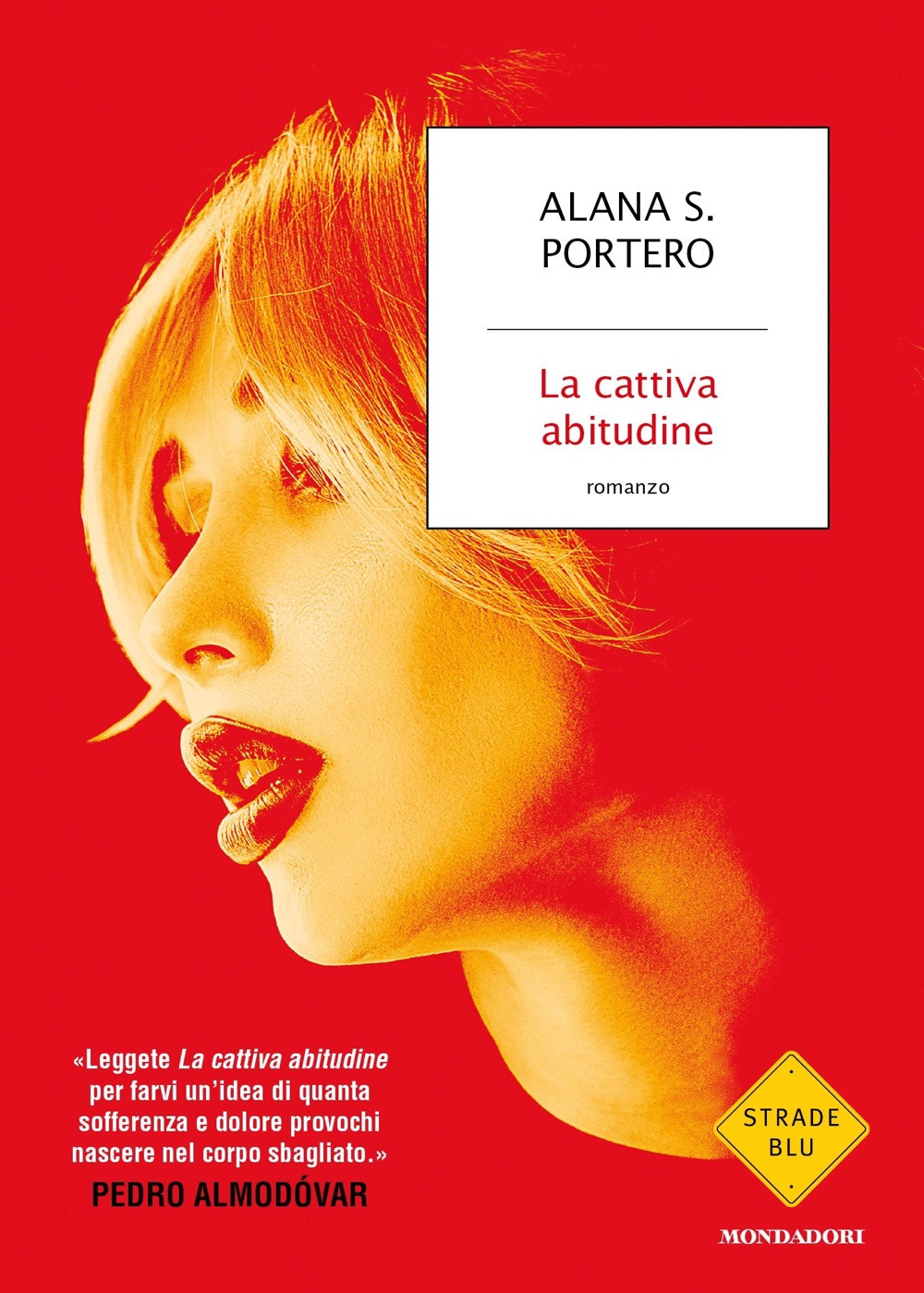 Libro cattiva abitudine di Alana S. Portero - ean 9788804774884 - Mondadori
