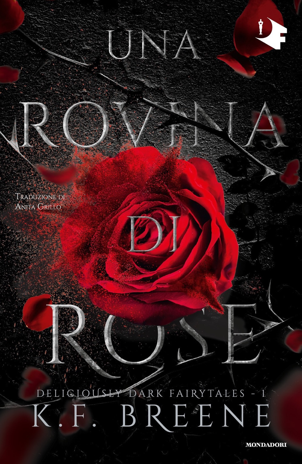 Libro rovina di rose. Deliciously dark fairytales di K.F. Breene - ean 9788804774907 - Mondadori