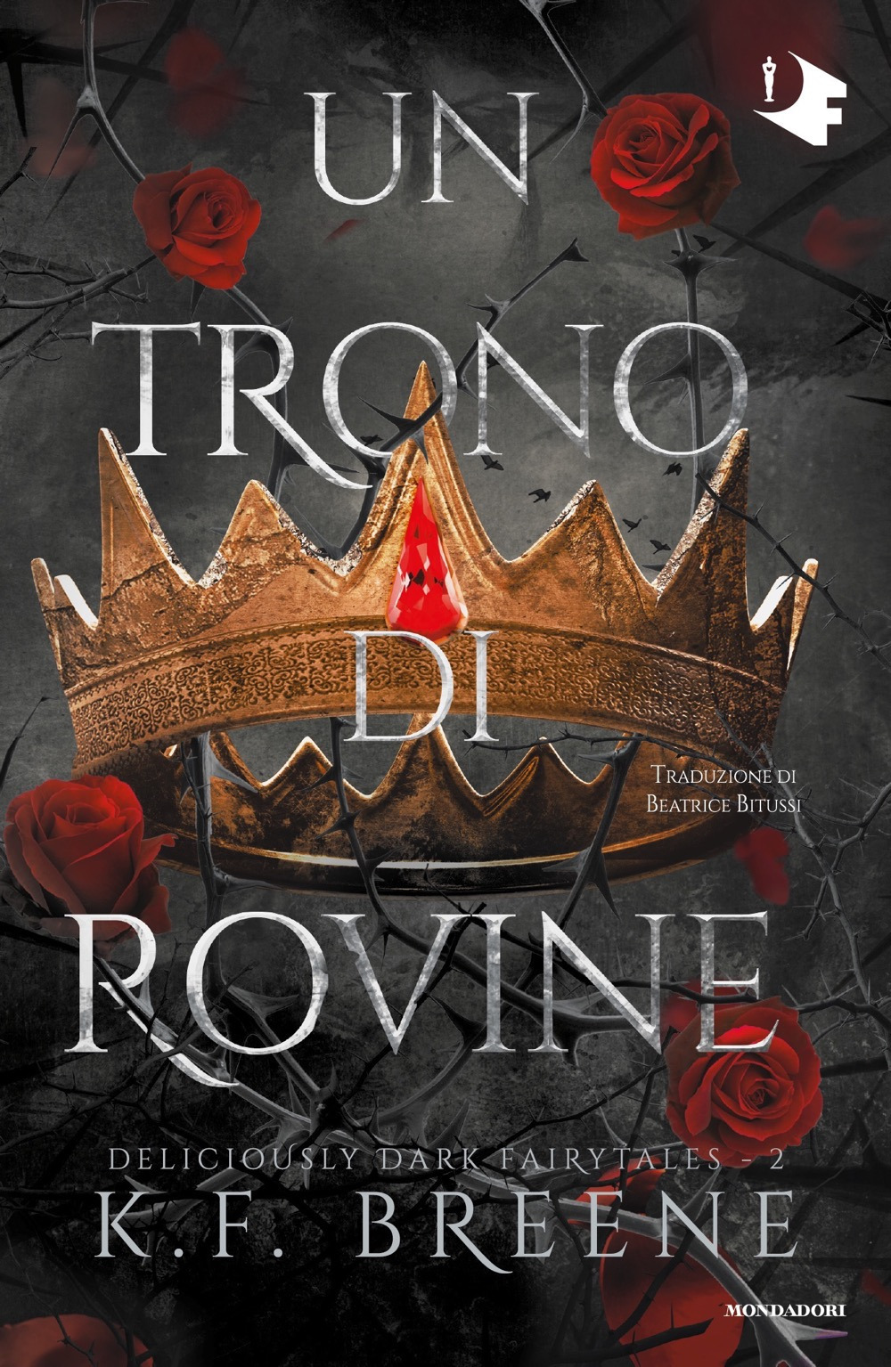 Libro trono di rovine. Deliciously dark fairytales di K.F. Breene - ean 9788804774914 - Mondadori
