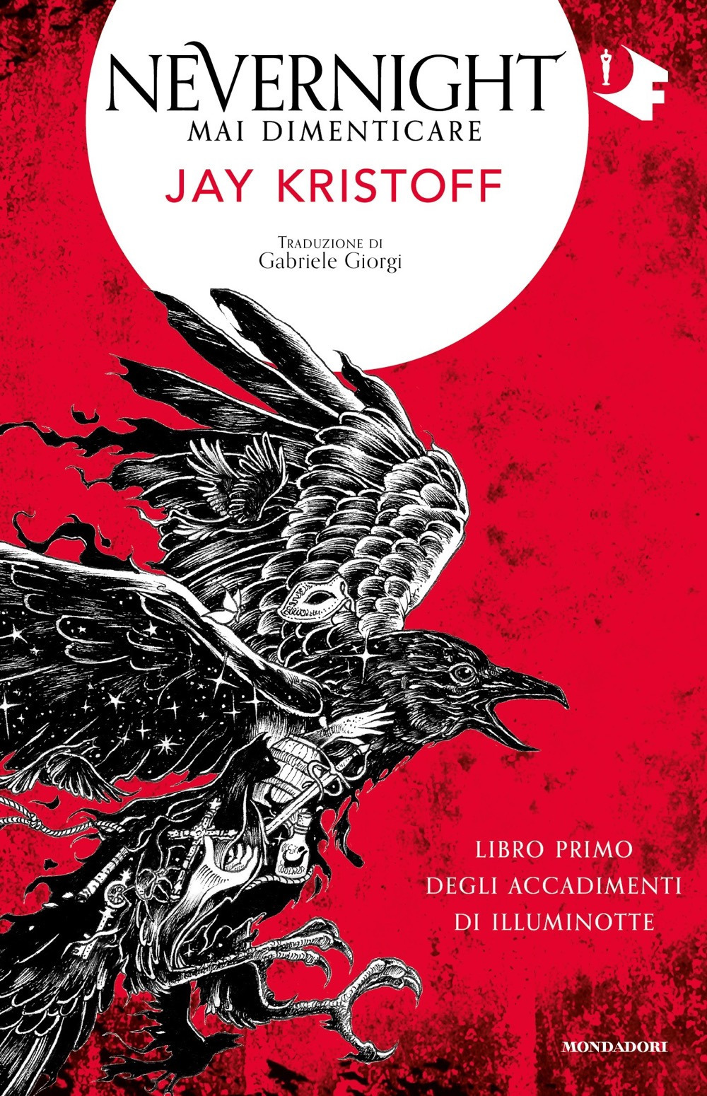 Libro Mai dimenticare. Nevernight (Libro primo degli accadimenti di Illuminotte) di Jay Kristoff - ean 9788804775430 - Mondadori