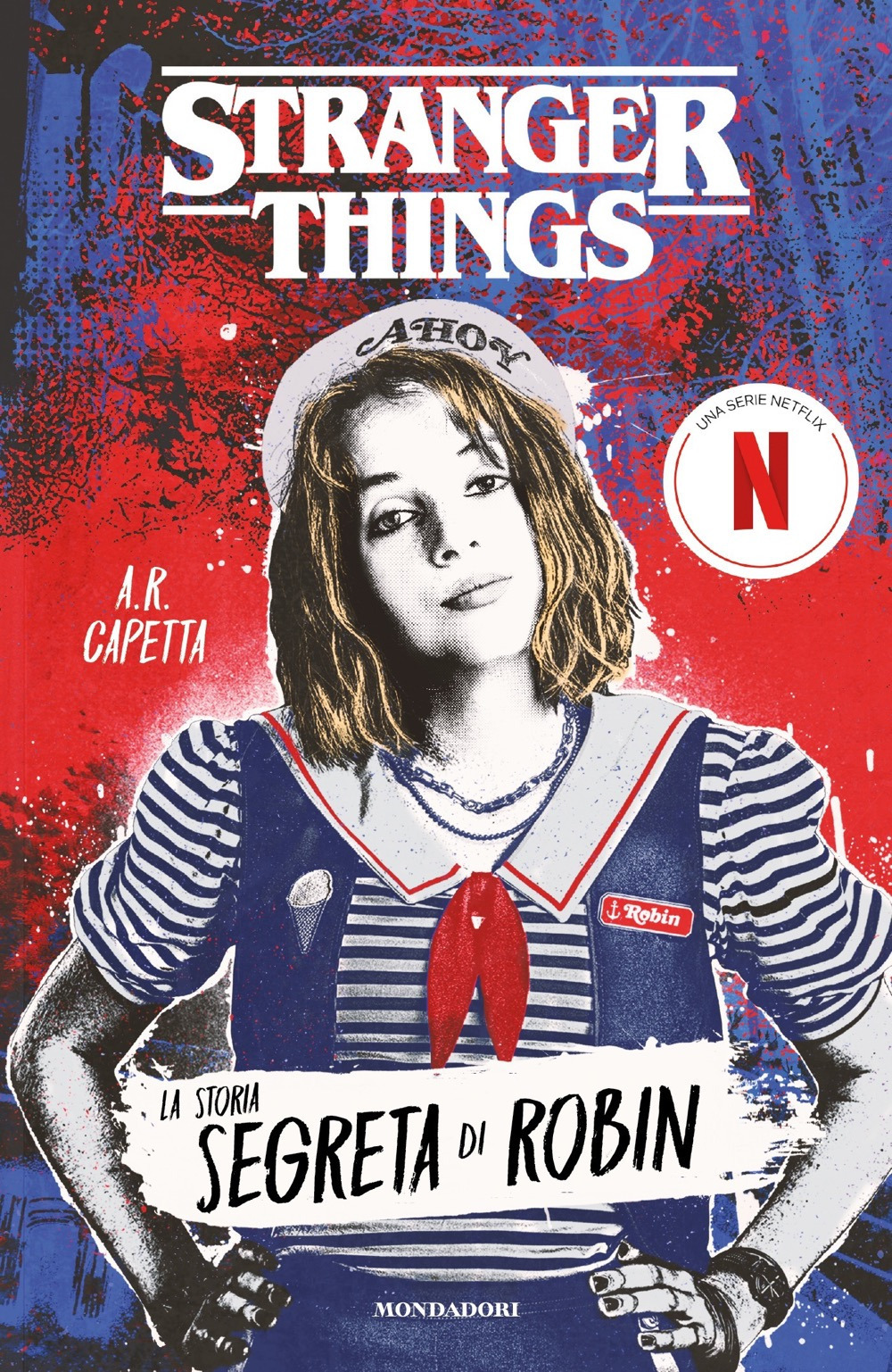 Libro Stranger things. La storia segreta di Robin di A. R. Capetta - ean 9788804775591 - Mondadori