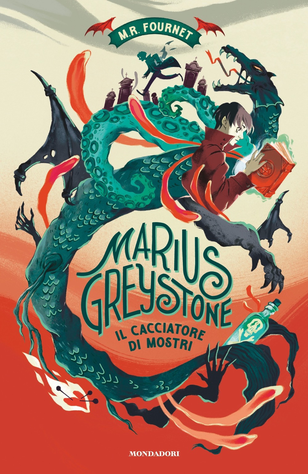 Libro cacciatore di mostri. Marius Greystone di M. R. Fournet - ean 9788804775737 - Mondadori