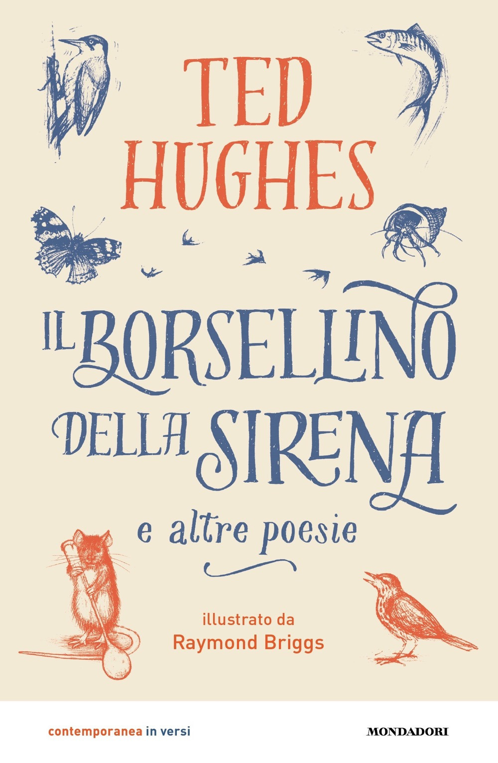 Libro borsellino della sirena e altre poesie di Ted Hughes - ean 9788804775751 - Mondadori