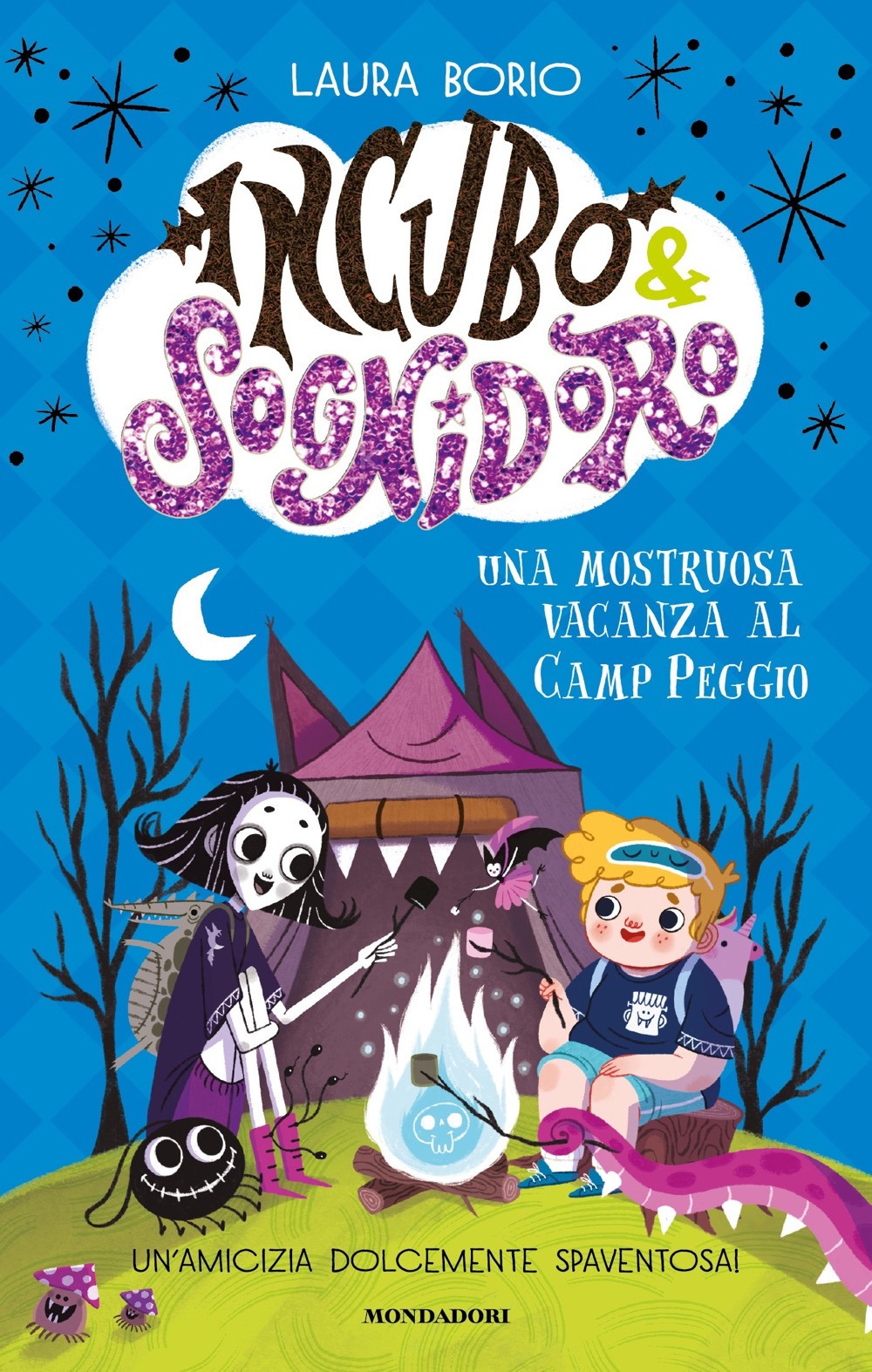 Libro mostruosa vacanza al Camp Peggio! Incubo&Sognidoro di Laura Borio - ean 9788804776062 - Mondadori