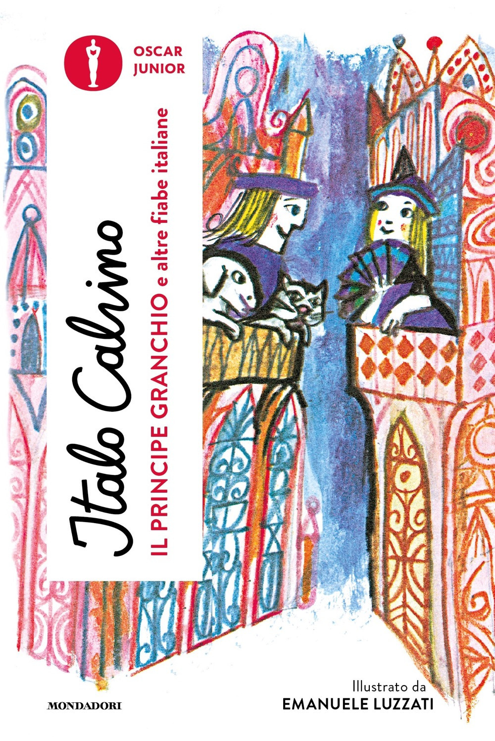 Libro principe granchio e altre fiabe italiane di Italo Calvino - ean 9788804776413 - Mondadori