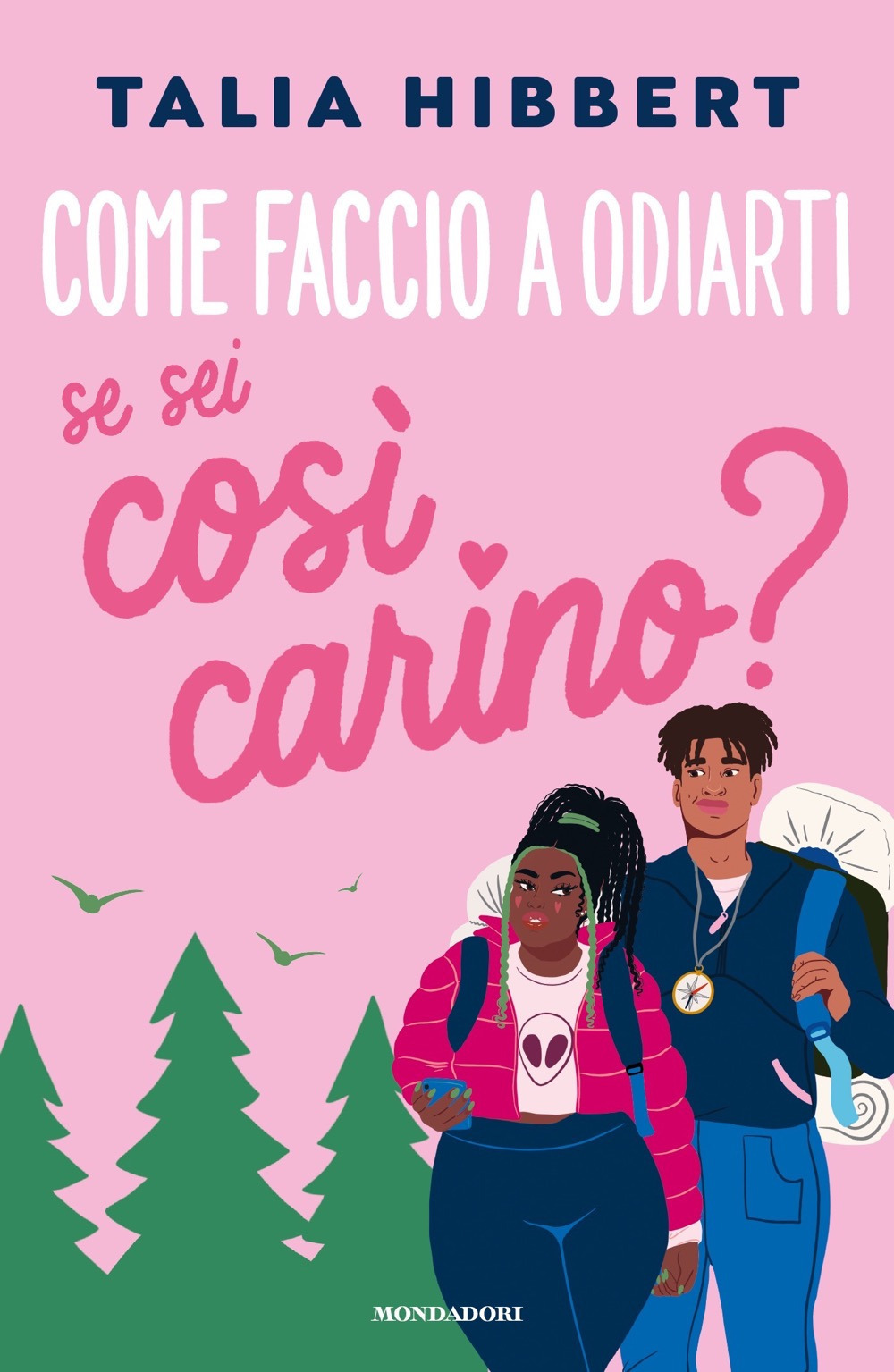 Libro Come faccio a odiarti se sei così carino? di Talia Hibbert - ean 9788804776543 - Mondadori