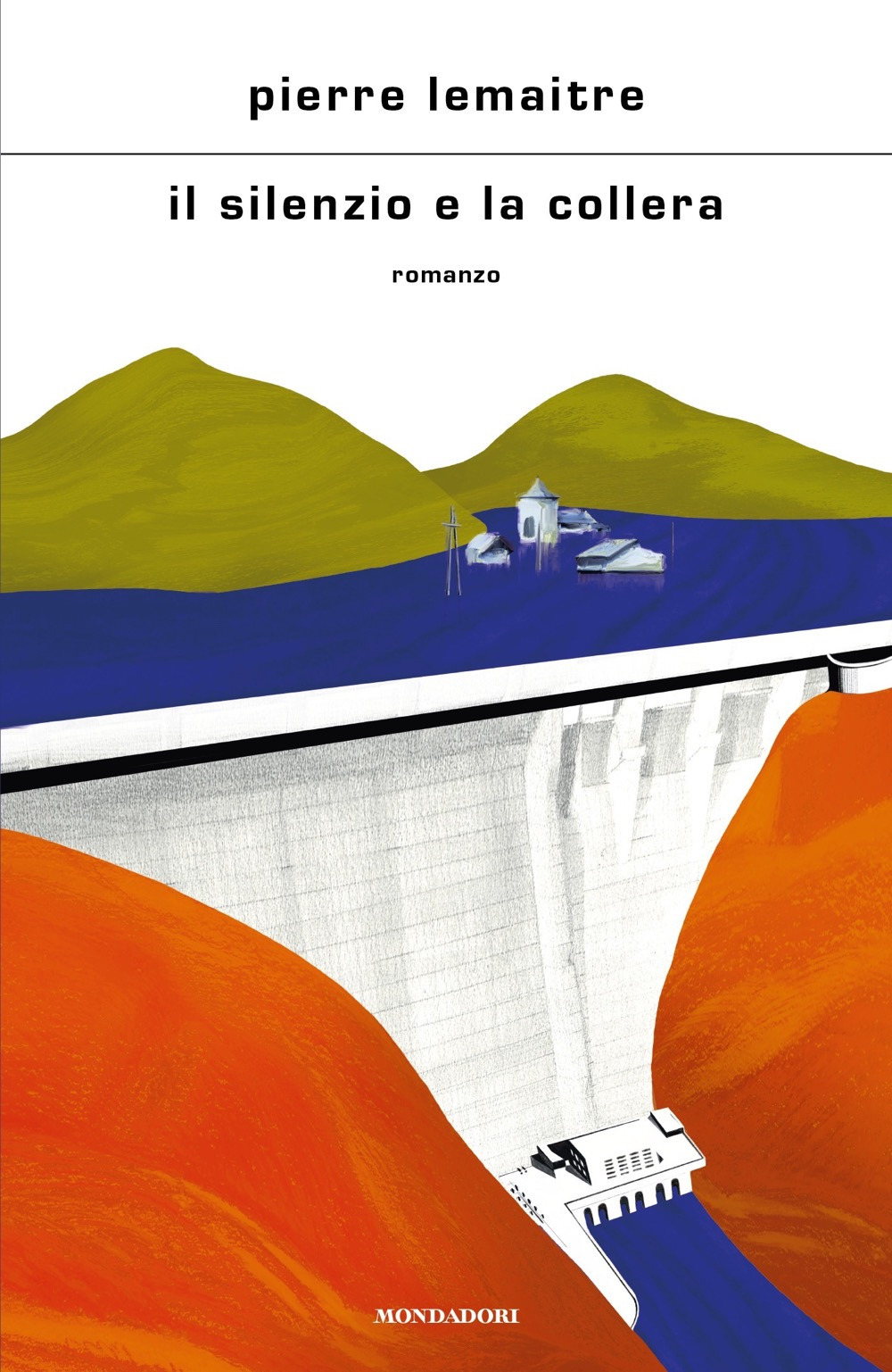 Libro silenzio e la collera di Pierre Lemaitre - ean 9788804776819 - Mondadori