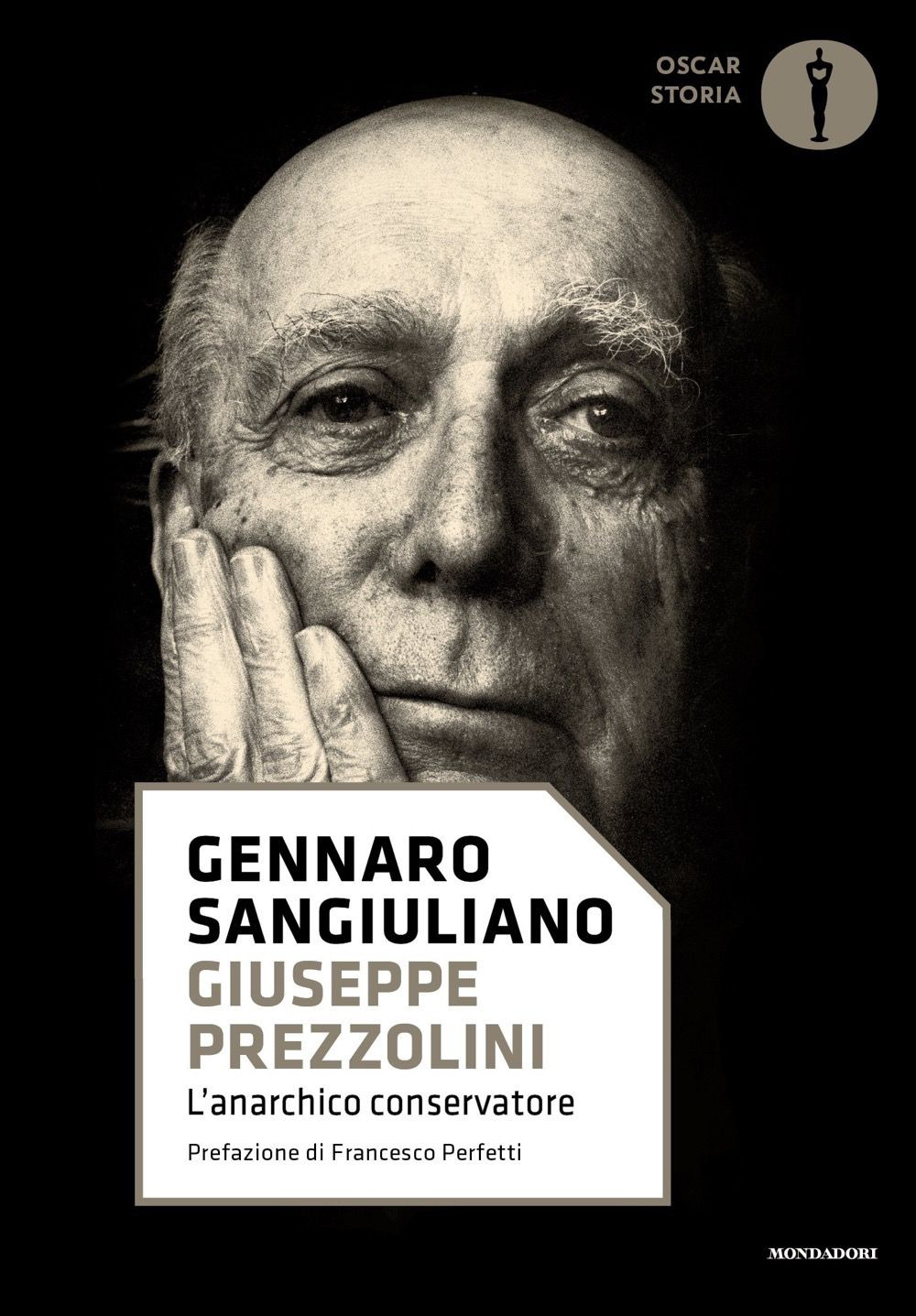 Libro Giuseppe Prezzolini. L'anarchico conservatore di Gennaro Sangiuliano - ean 9788804777403 - Mondadori