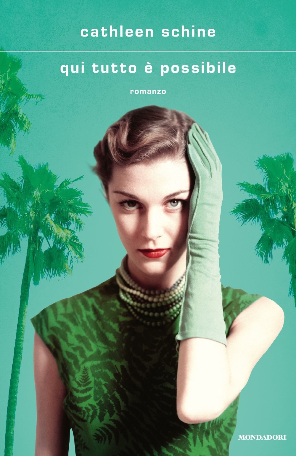 Libro Qui tutto è possibile di Cathleen Schine - ean 9788804777526 - Mondadori