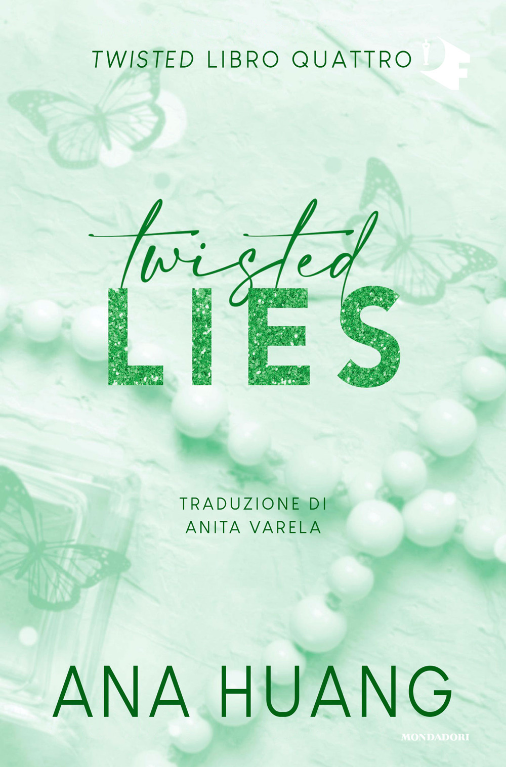 Libro Twisted lies. Ediz. italiana di Ana Huang - ean 9788804777854 - Mondadori