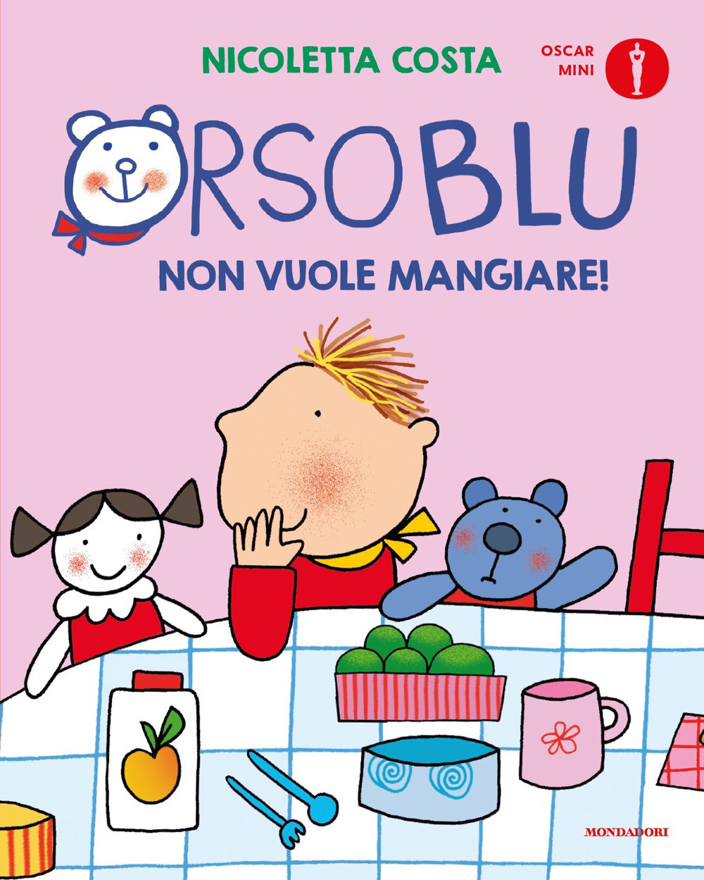 Libro Orso Blu non vuole mangiare! di Nicoletta Costa - ean 9788804777960 - Mondadori