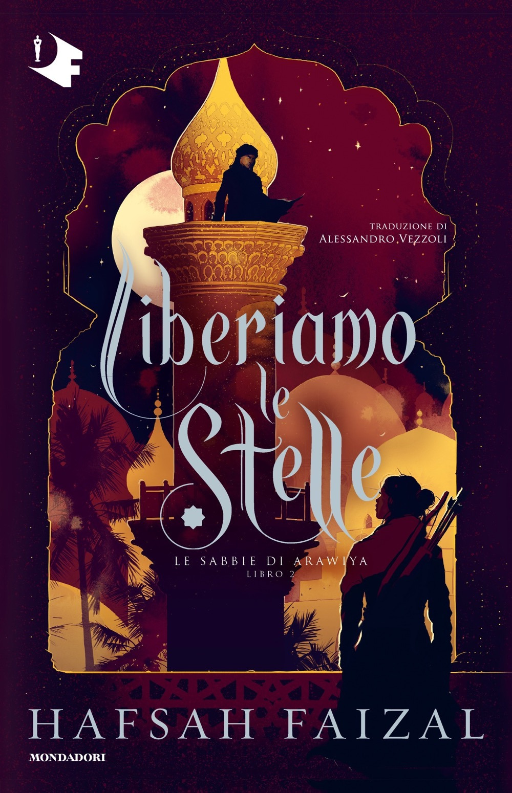 Libro Liberiamo le stelle. Le sabbie di Arawiya di Hafsah Faizal - ean 9788804778295 - Mondadori