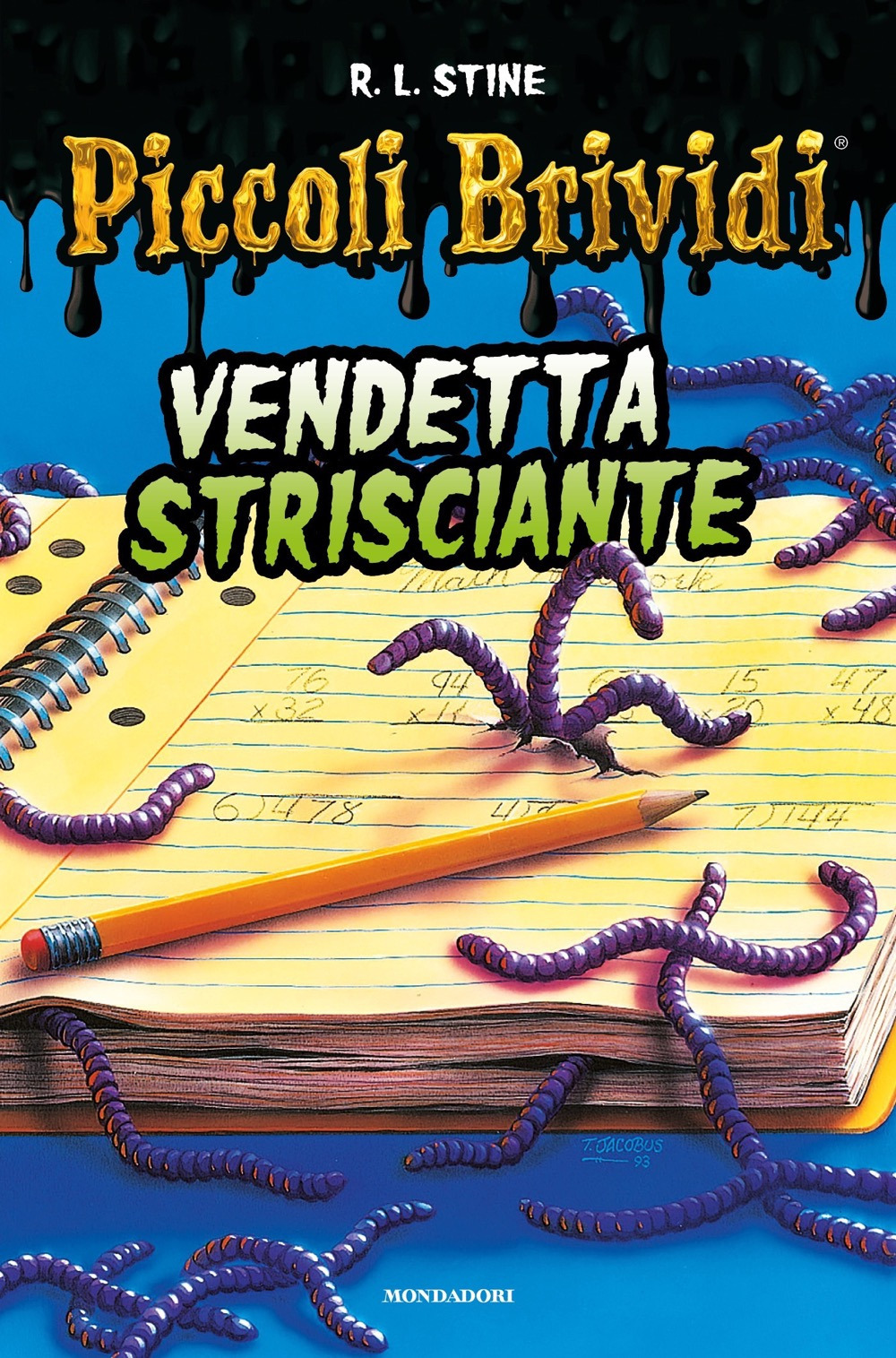 Libro Piccoli brividi. Vendetta strisciante di Robert L. Stine - ean 9788804778783 - Mondadori