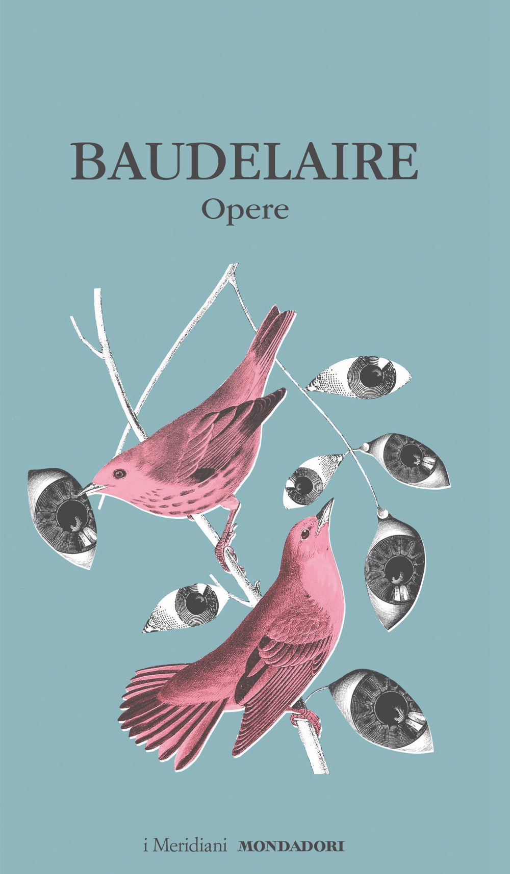 Libro Opere di Charles Baudelaire - ean 9788804779407 - Mondadori