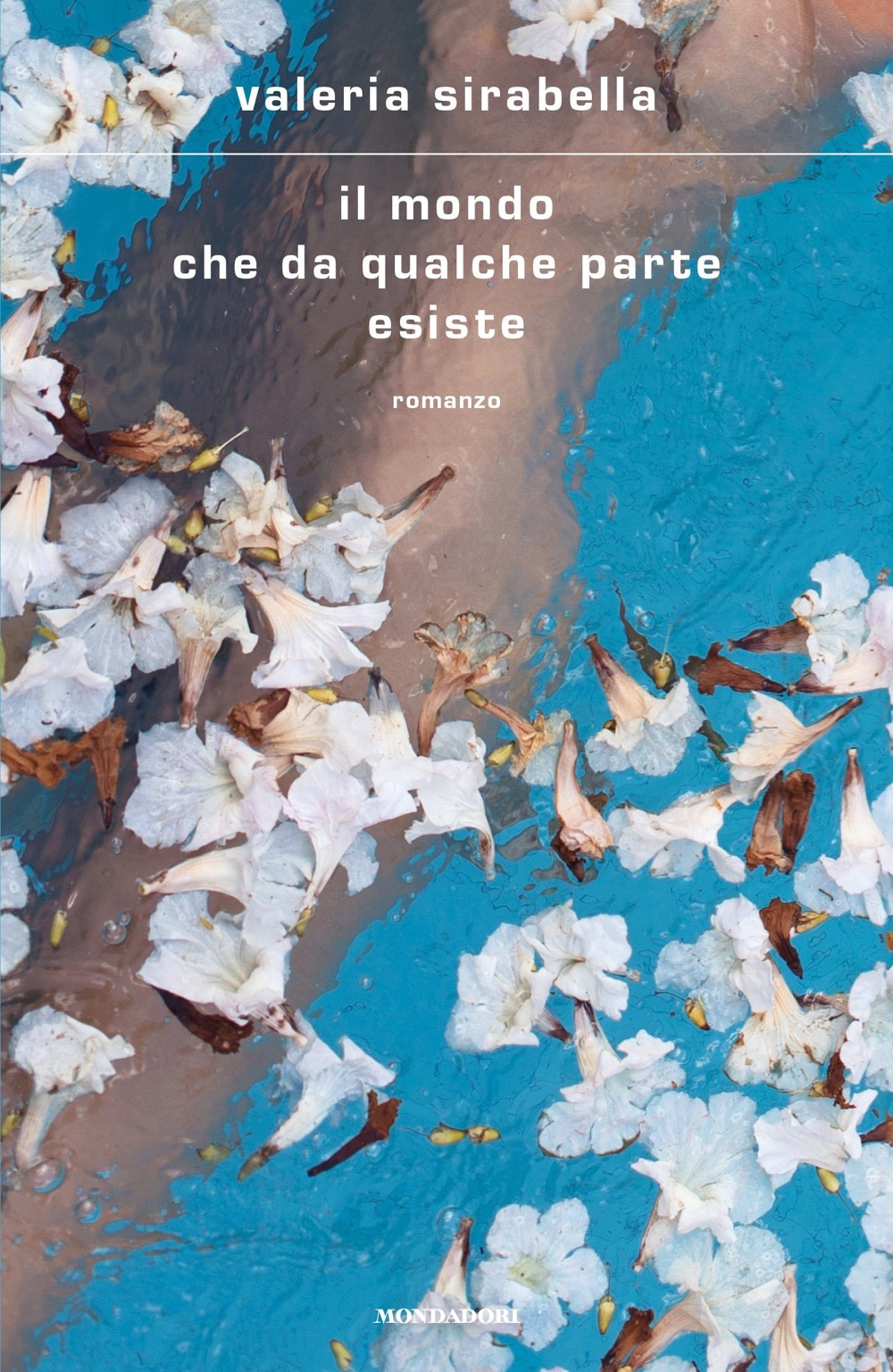 Libro mondo che da qualche parte esiste di Valeria Sirabella - ean 9788804780359 - Mondadori