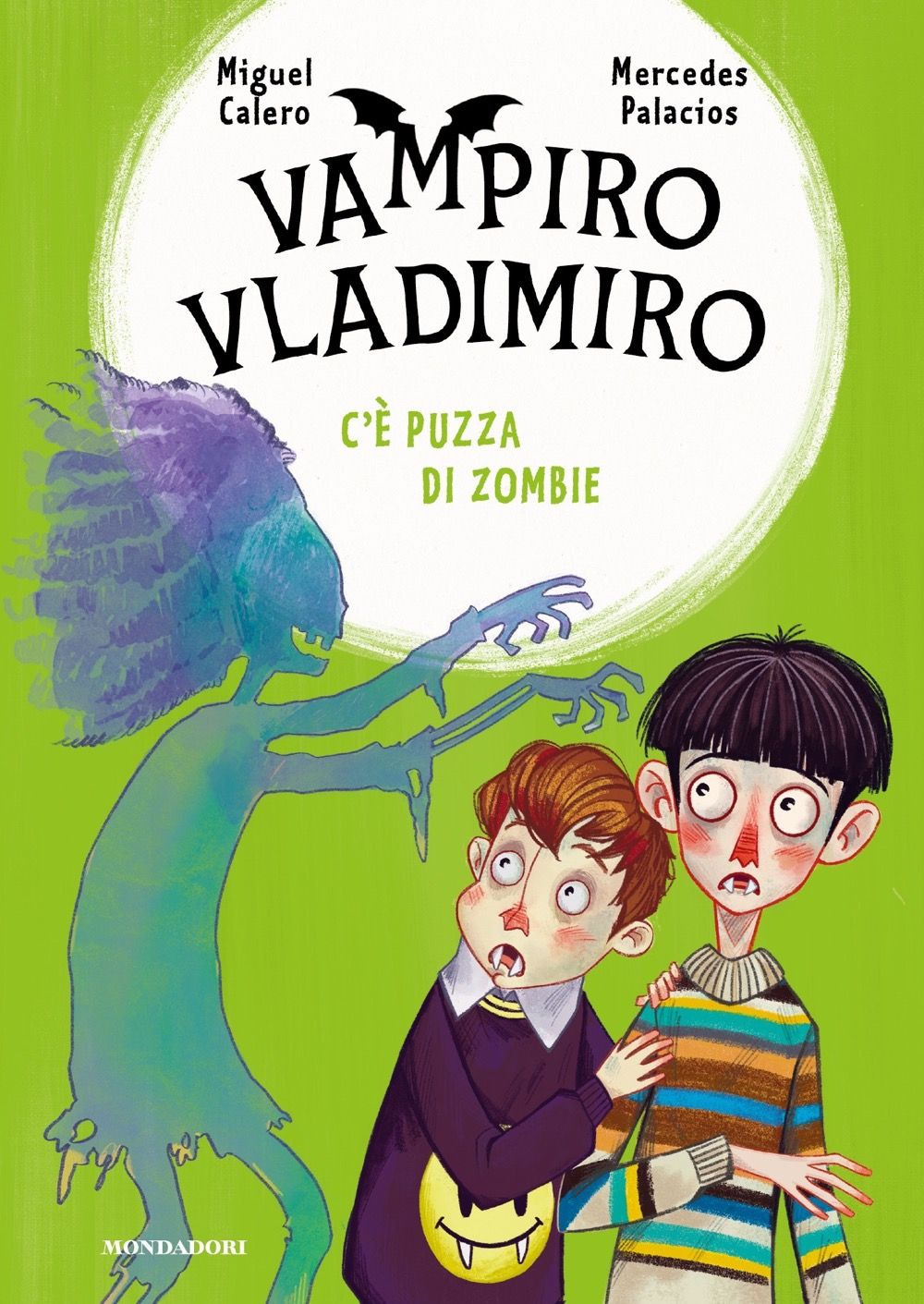 Libro C'è puzza di zombie. Vampiro Vladimiro di Miguel Calero - ean 9788804780816 - Mondadori