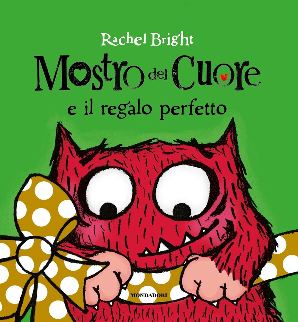 Libro Mostro del cuore e il regalo perfetto di Rachel Bright - ean 9788804780953 - Mondadori