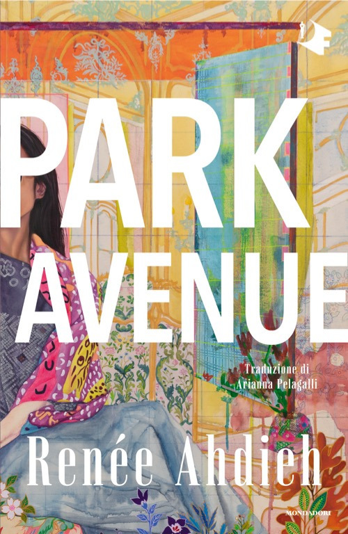 Libro Park Avenue di Renée Ahdieh - ean 9788804781356 - Mondadori