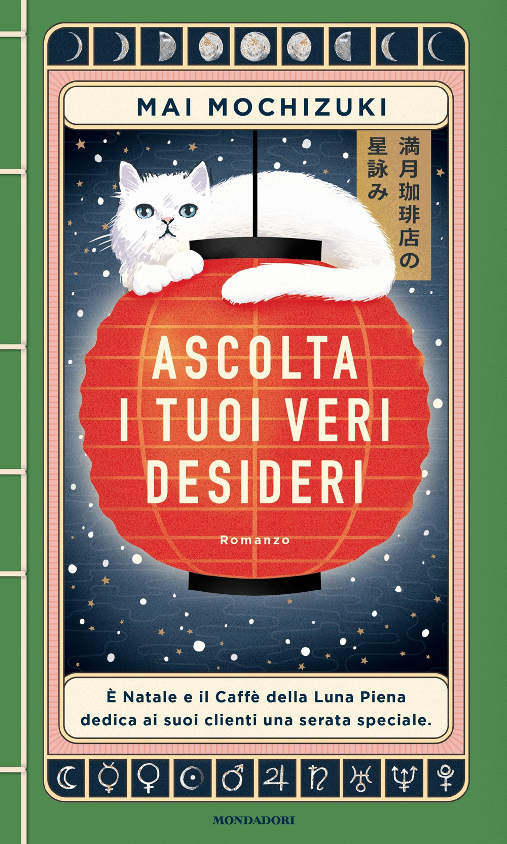 Libro Ascolta i tuoi veri desideri di Mai Mochizuki - ean 9788804781479 - Mondadori