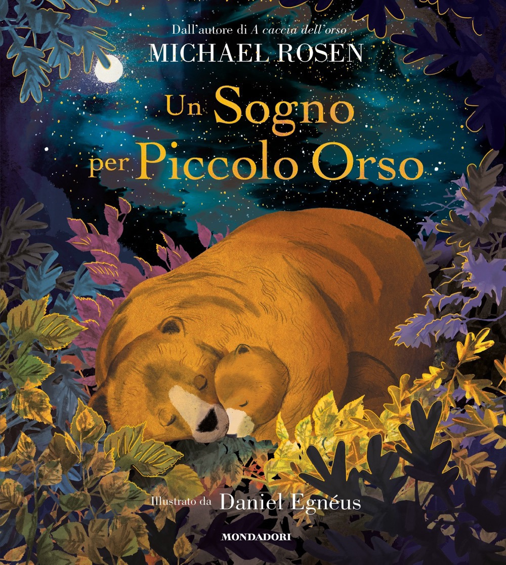 Libro sogno per Piccolo Orso di Michael Rosen - ean 9788804781530 - Mondadori