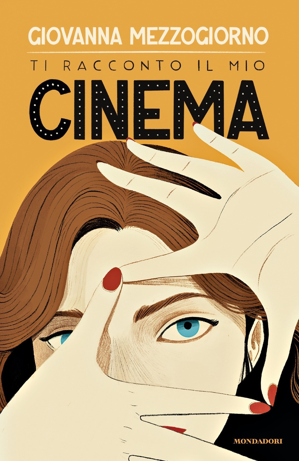 Libro Ti racconto il mio cinema di Giovanna Mezzogiorno - ean 9788804781547 - Mondadori