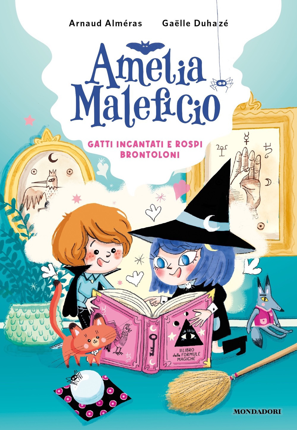 Libro Gatti incantati e rospi brontoloni. Amelia Maleficio di Arnaud Alméras - ean 9788804781707 - Mondadori
