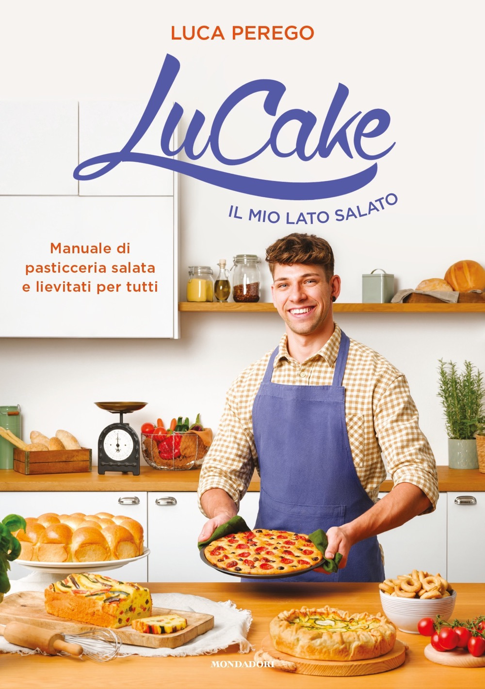 Libro LuCake. Il mio lato salato. Manuale di pasticceria salata e lievitati per tutti di Luca Perego - ean 9788804782186 - Mondadori