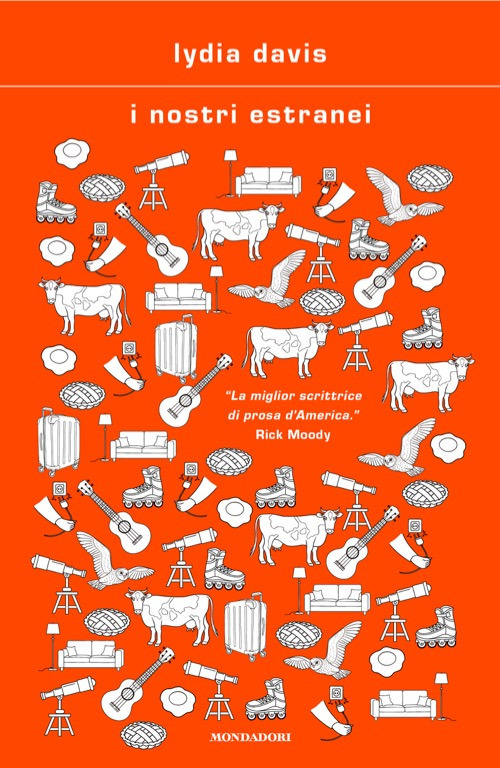 Libro nostri estranei di Lydia Davis - ean 9788804782476 - Mondadori