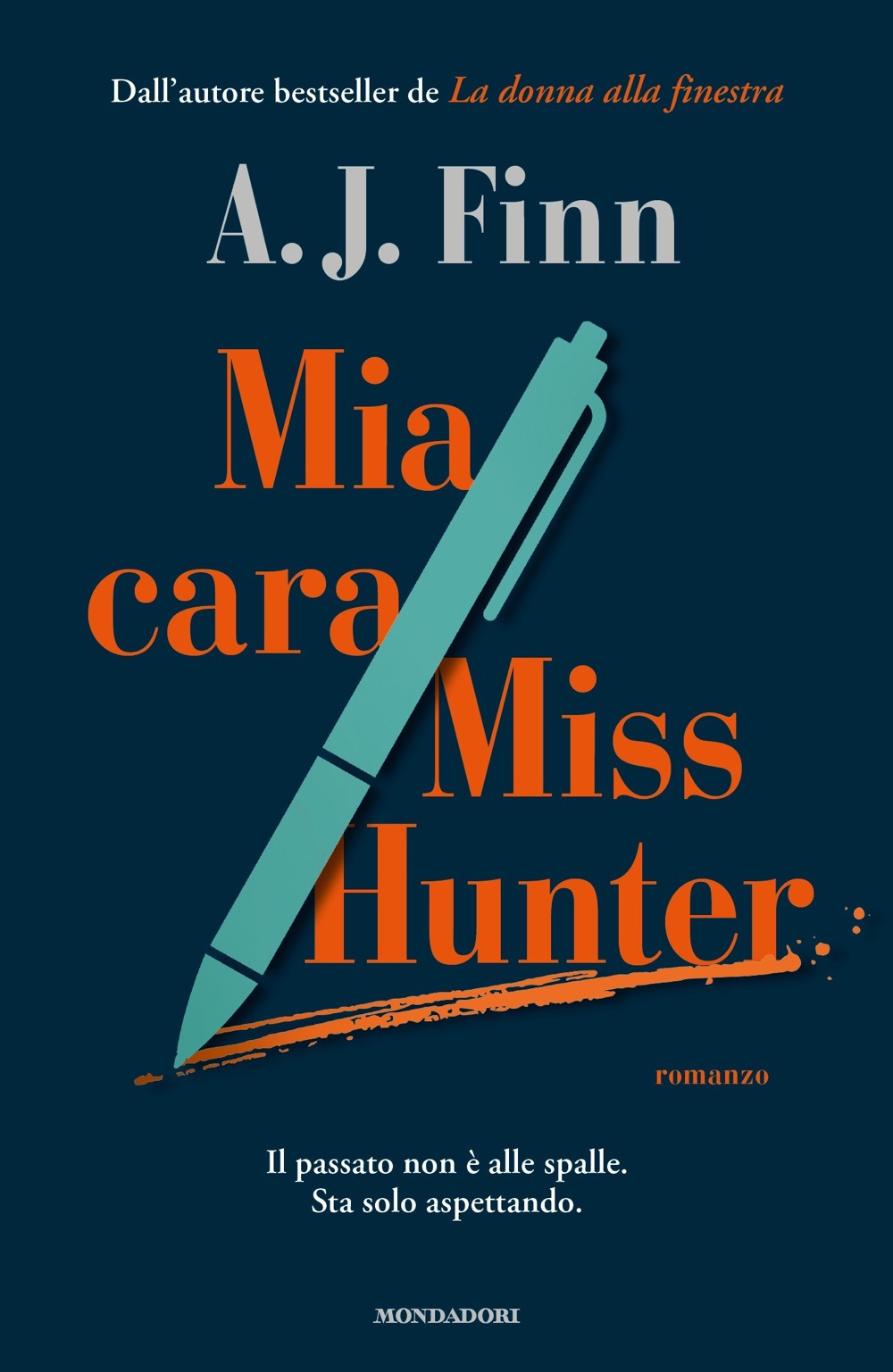 Libro Mia cara Miss Hunter di A. J. Finn - ean 9788804782605 - Mondadori