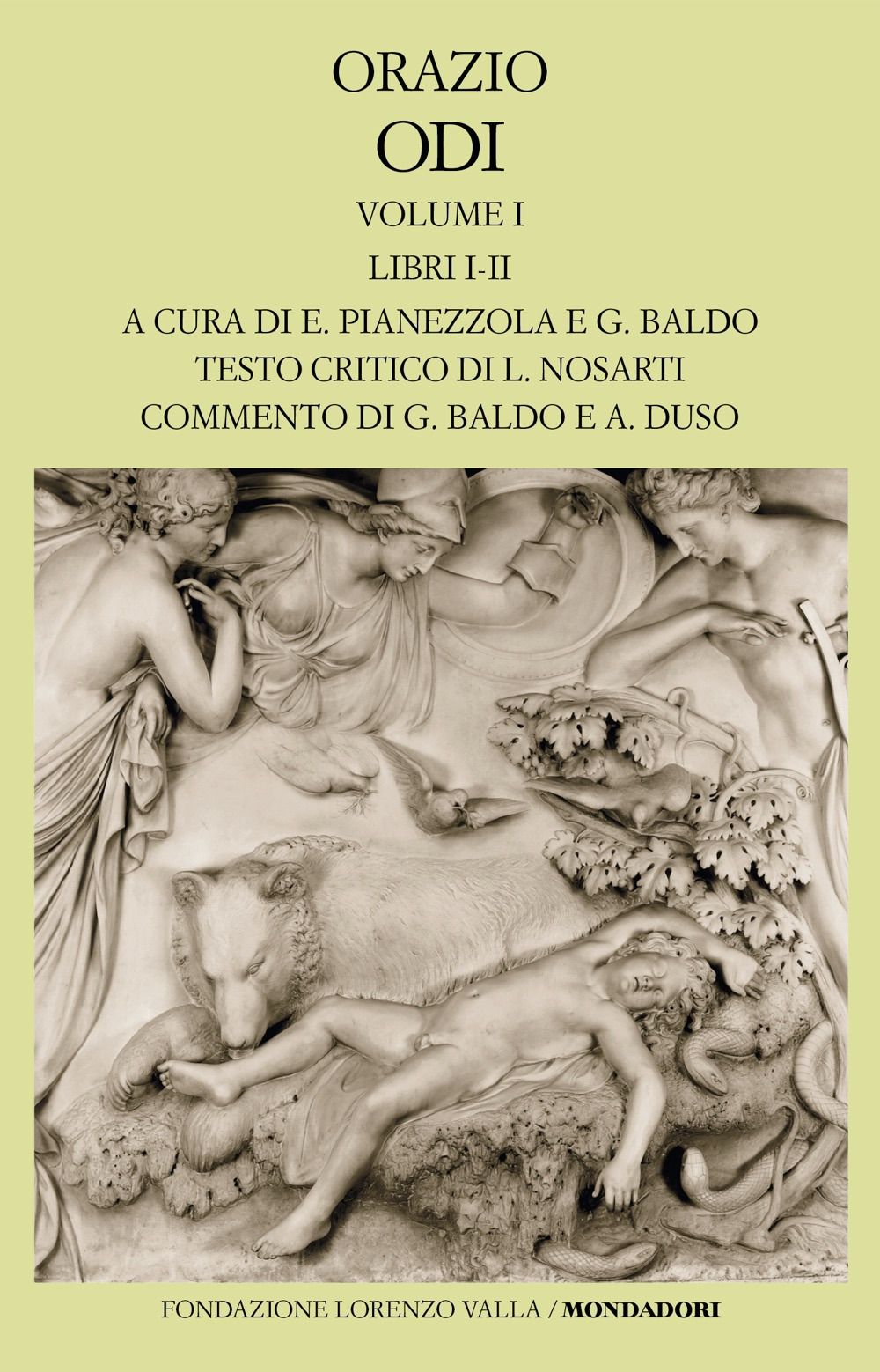 Libro Odi. Testo latino a fronte di Quinto Orazio Flacco; L. Nosarti - ean 9788804782827 - Mondadori
