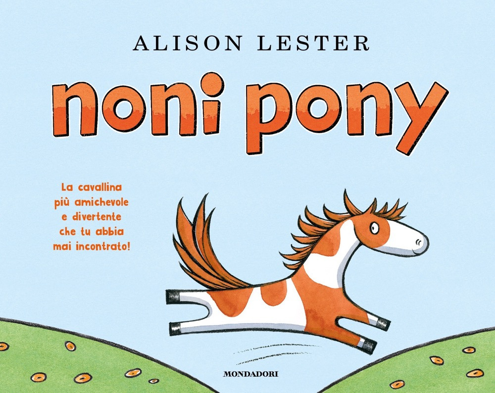 Libro Noni pony di Alison Lester - ean 9788804783763 - Mondadori