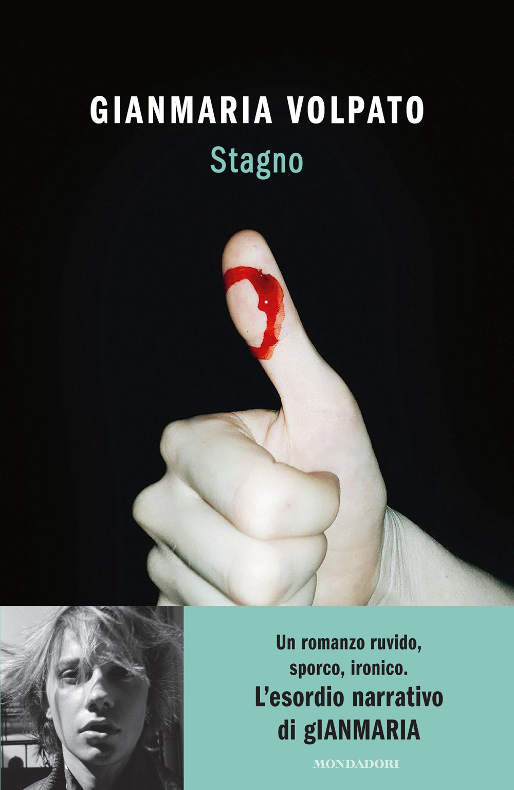 Libro Stagno di Gianmaria Volpato - ean 9788804783961 - Mondadori