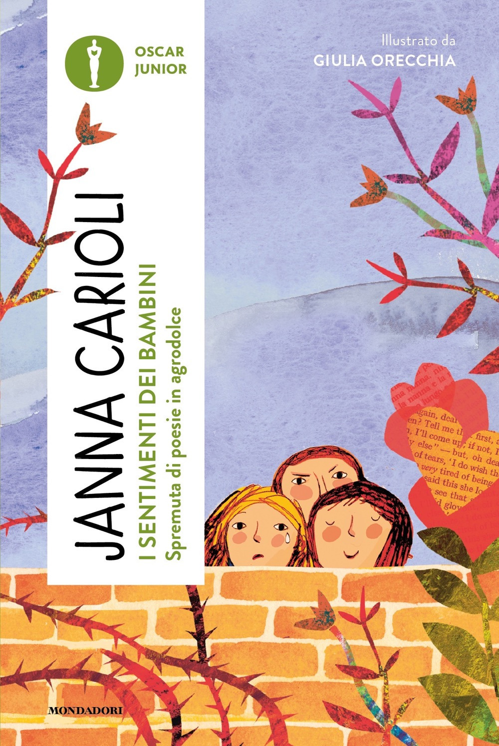 Libro sentimenti dei bambini. Spremuta di poesie in agrodolce di Janna Carioli - ean 9788804784654 - Mondadori