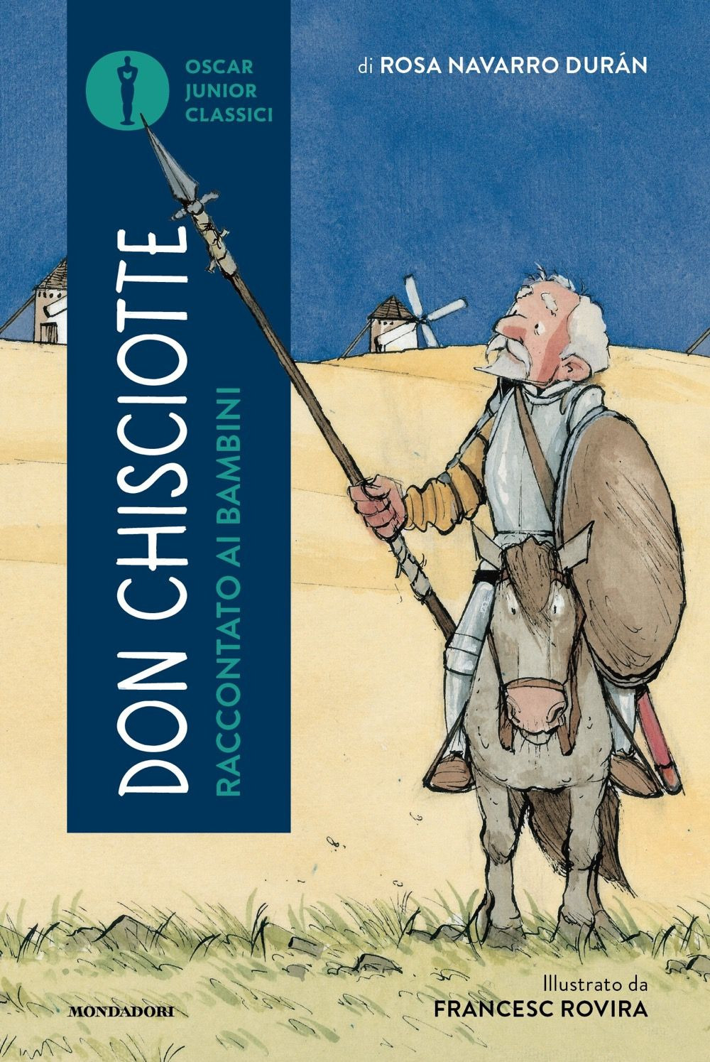 Libro Don Chisciotte raccontato ai bambini di Rosa Navarro Durán - ean 9788804784807 - Mondadori