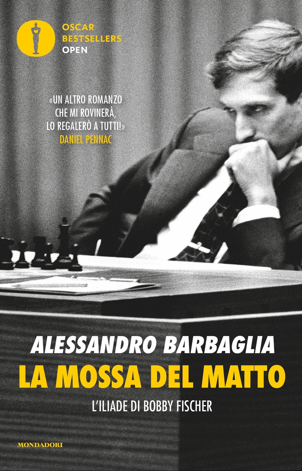 Libro mossa del matto. L'Iliade di Bobby Fischer di Alessandro Barbaglia - ean 9788804785545 - Mondadori